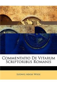 Commentatio de Vitarum Scriptoribus Romanis