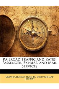 Railroad Traffic and Rates