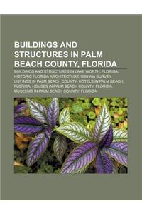 Buildings and Structures in Palm Beach County, Florida