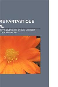 Creature Fantastique D'Europe