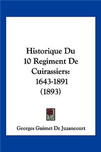 Historique Du 10 Regiment De Cuirassiers