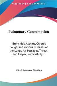 Pulmonary Consumption