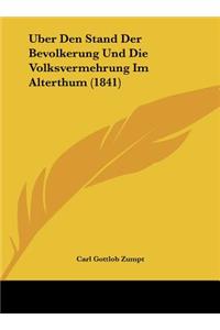Uber Den Stand Der Bevolkerung Und Die Volksvermehrung Im Alterthum (1841)