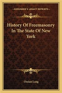 History Of Freemasonry In The State Of New York