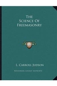 The Science of Freemasonry