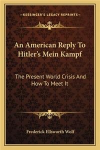 American Reply to Hitler's Mein Kampf