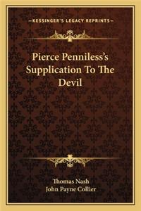 Pierce Penniless's Supplication To The Devil