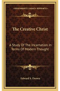 The Creative Christ