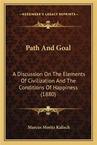 Path and Goal
