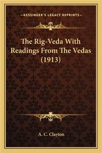 Rig-Veda with Readings from the Vedas (1913)
