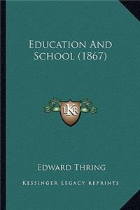 Education and School (1867)