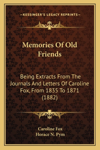 Memories of Old Friends