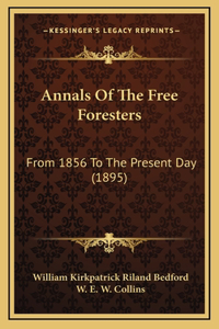 Annals Of The Free Foresters