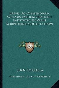Brevis, Ac Compendiaria Syntaxis Partium Orationis Institutio, Ex Variis Scriptoribus Collecta (1649)