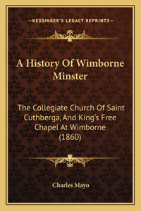 History Of Wimborne Minster