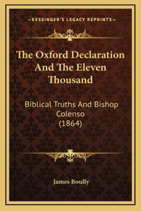 The Oxford Declaration And The Eleven Thousand