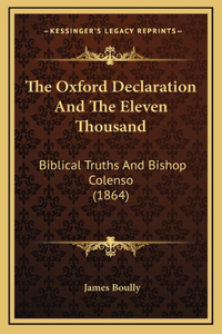The Oxford Declaration And The Eleven Thousand