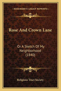 Rose And Crown Lane