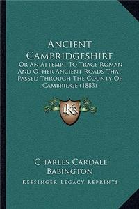Ancient Cambridgeshire