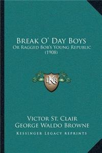 Break O' Day Boys