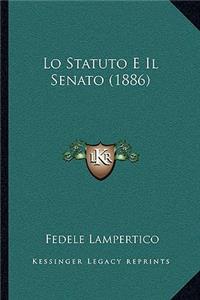 Lo Statuto E Il Senato (1886)