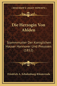 Die Herzogin Von Ahlden