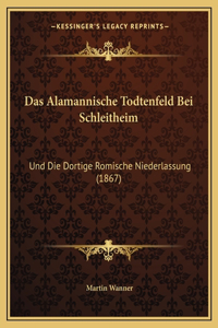 Alamannische Todtenfeld Bei Schleitheim