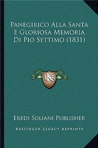Panegirico Alla Santa E Gloriosa Memoria Di Pio Settimo (1831)