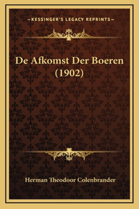 De Afkomst Der Boeren (1902)