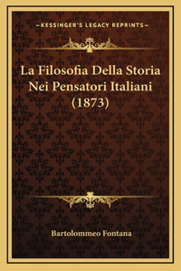 La Filosofia Della Storia Nei Pensatori Italiani (1873)