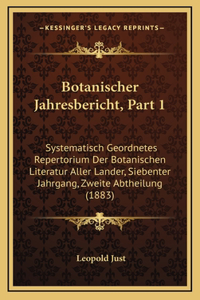 Botanischer Jahresbericht, Part 1