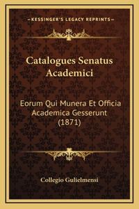 Catalogues Senatus Academici