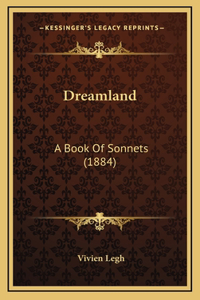 Dreamland