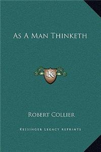 As A Man Thinketh