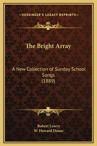 The Bright Array