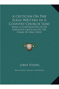 A Criticism On The Elegy Written In A Country Church Yard