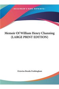 Memoir of William Henry Channing