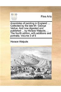 Anecdotes of Painting in England