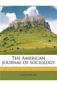 American journal of sociolog, Volume 27