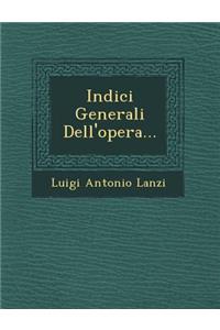 Indici Generali Dell'opera...