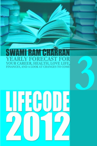 Life Code 3 Yearly Forecast for 2012