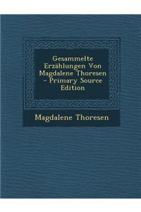 Gesammelte Erzahlungen Von Magdalene Thoresen