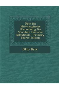 Uber Die Mittelenglische Ubersetzung Des Speculum Humanae Salvationis