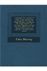 A Handbook for Travellers in India, Ceylon and Burma