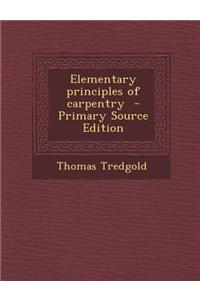 Elementary Principles of Carpentry