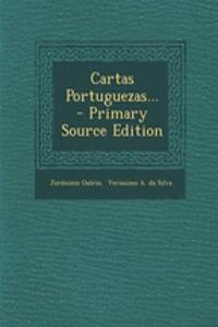 Cartas Portuguezas... - Primary Source Edition