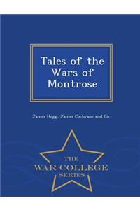 Tales of the Wars of Montrose - War College Series