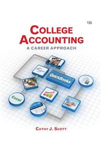 College Accounting: A Career Approach (with QuickBooks Accountant 2015 CD-ROM)