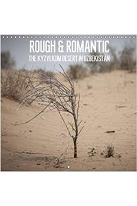 Rough & Romantic - The Kyzylkum Desert in Uzbekistan 2017
