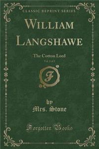 William Langshawe, Vol. 2 of 2